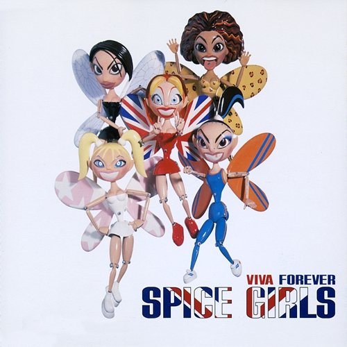 Viva Forever Spice Girls