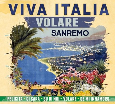 Viva Italia: Volare Sanremo Various Artists