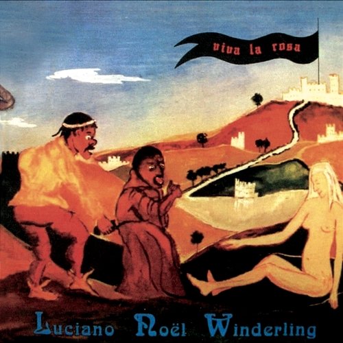 Viva la rosa Luciano Noel Winderling