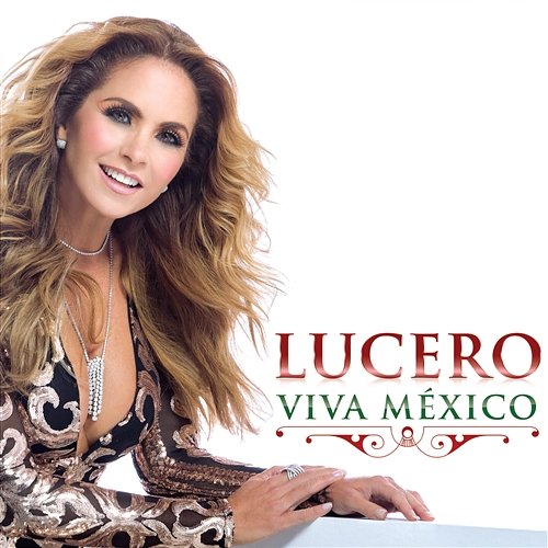 Viva México Lucero