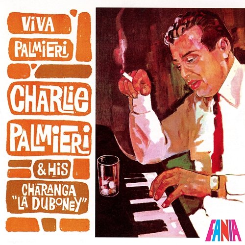 Viva Palmieri Charlie Palmieri And His Charanga "La Duboney"