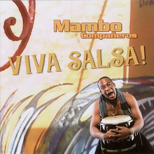 Viva Salsa! Mambo Compañeros