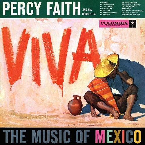 Viva! The Music of Mexico Percy Faith & His Orchestra