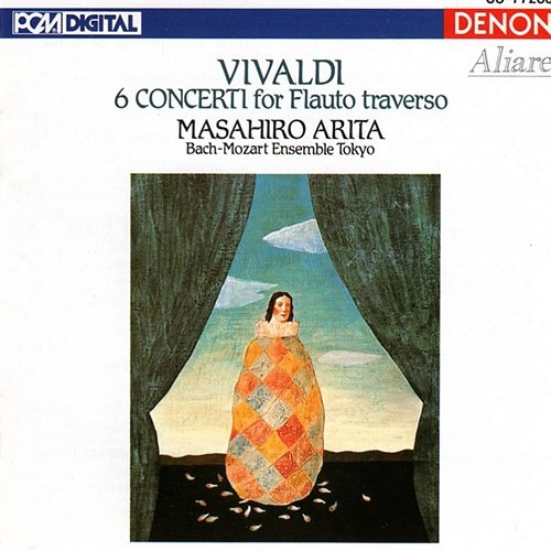 Vivaldi: 6 Concerti for Flauto traverso Masahiro Arita, Bach-Mozart Ensemble Tokyo, Antonio Vivaldi