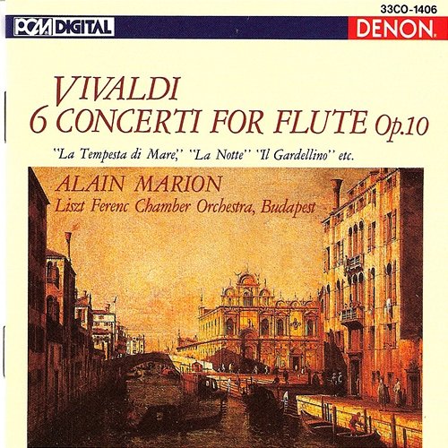 Vivaldi: 6 Concerti for Flute, Op. 10 Budapest Liszt Ferenc Chamber Orchestra