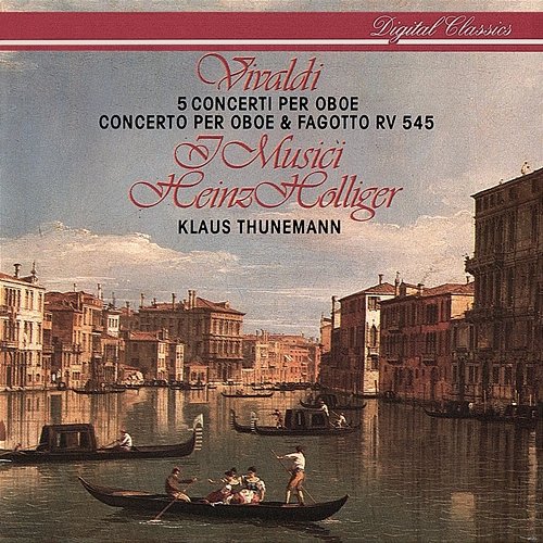 Vivaldi: 6 Concertos for Oboe & Strings Heinz Holliger, I Musici