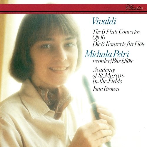 Vivaldi: 6 Concertos, Op.10 Michala Petri, Academy of St Martin in the Fields, Iona Brown