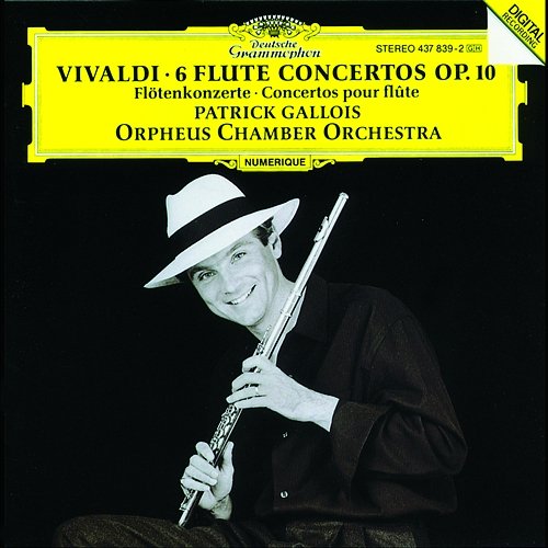 Vivaldi: 6 Flute Concertos Op.10 Patrick Gallois, Orpheus Chamber Orchestra