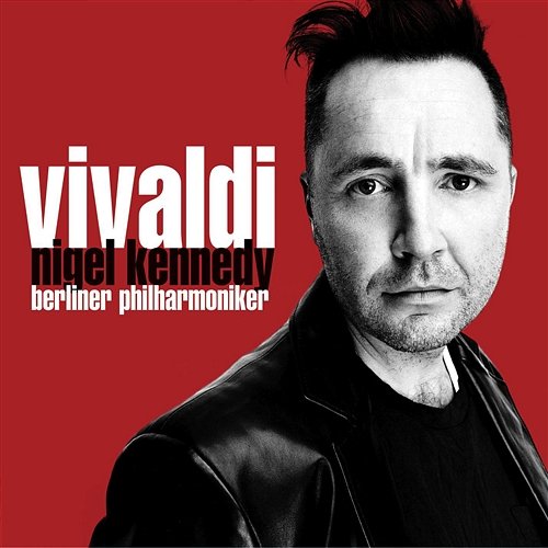 Vivaldi Nigel Kennedy, Berliner Philharmoniker