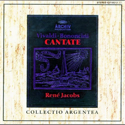 Vivaldi: Cantate Italiane / Bononcini: Cantate Pastorali René Jacobs, Sigiswald Kuijken, Lucy Van Dael, Wieland Kuijken, Alan Curtis, Robert Kohnen
