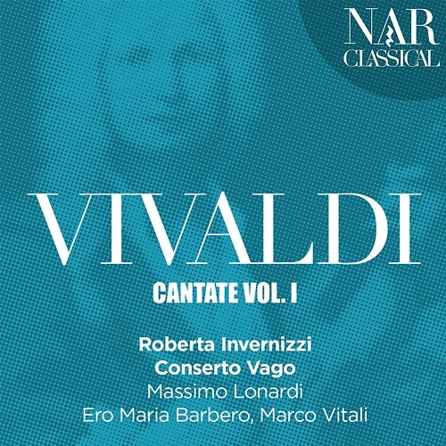 Vivaldi: Cantate, Vol. 1 Roberta Invernizzi, Massimo Lonardi, Ero Maria Barbero, Marco Vitali