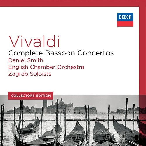 Vivaldi: Complete Bassoon Concertos Daniel Smith, English Chamber Orchestra, Zagreb Soloists