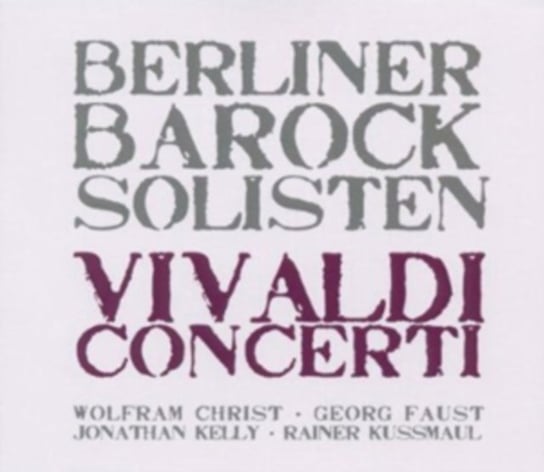 Vivaldi: Concerti Berliner Barock Solisten