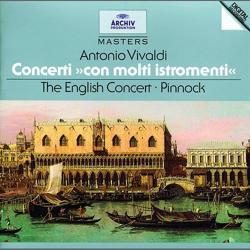 Vivaldi: Concerti "Con molti istromenti" The English Concert, Trevor Pinnock