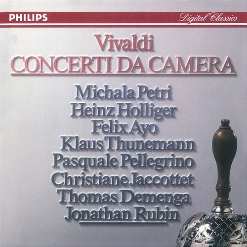 Vivaldi: Concerti Da Camera Michala Petri, Heinz Holliger, Felix Ayo, Klaus Thunemann, Pasquale Pellegrino, Christiane Jaccottet, Thomas Demenga, Jonathan Rubin