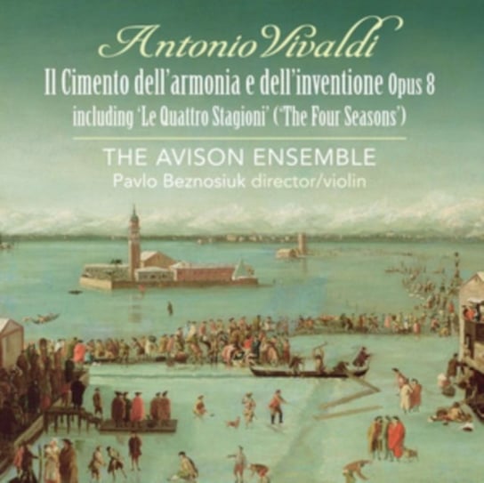 Vivaldi: Concerti Opus 8 "Il Cimento" The Avison Ensemble