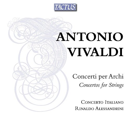 Vivaldi: Concerti per Archi Concerto Italiano, Alessandrini Rinaldo