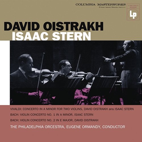 Vivaldi: Concerto for 2 Violins in A Minor, RV 522 - Bach: Violin Concertos 1 & 2 Isaac Stern