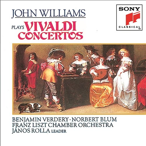 Vivaldi Concertos John Williams, Franz Liszt Chamber Orchestra, János Rolla