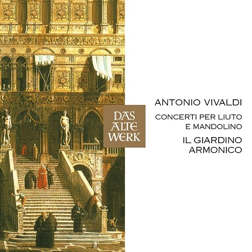 Vivaldi: Concertos for Lute and Mandolin Il Giardino Armonico