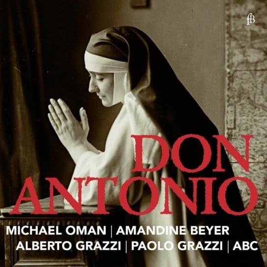 Vivaldi: Don Antonio Beyer Amandine, Grazzi Alberto, Grazzi Paolo, Oman Michael