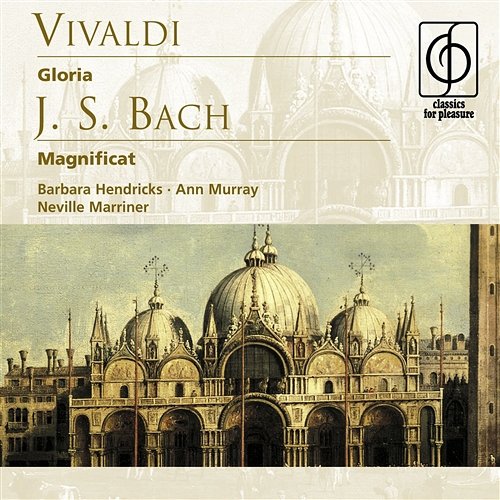 Vivaldi: Gloria - Bach: Magnificat Sir Neville Marriner, Barbara Hendricks, Ann Murray