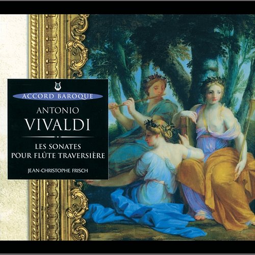 Vivaldi-Intégrale des Sonates pour Flûte Traversière Jean Christophe Frisch, Christine Plubeau, Pascale Boquet, Claude Wassmer, Alessandro de Marchi