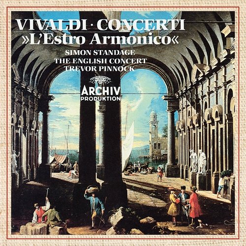 Vivaldi: L'estro armonico Op.3 The English Concert, Trevor Pinnock