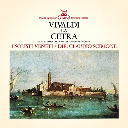 Vivaldi: La cetra, Op. 9 Claudio Scimone