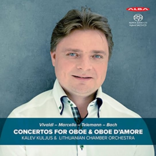Vivaldi/Marcello/Telemann/Bach: Concertos for Oboe & Oboe D'amore Alba Records Oy