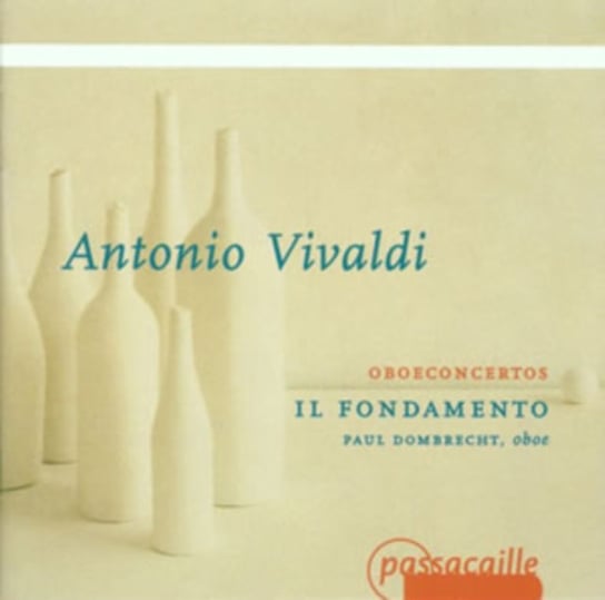 Vivaldi: Oboe concertos Dombrecht Paul, Ponseele Marcel, Il Fondamento