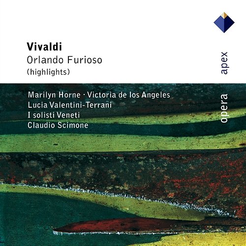 Vivaldi : Orlando furioso : Act 1 "Amorose ai rai del sole" [Alcina] Lucia Valentini-Terrani, Claudio Scimone & I Solisti Veneti