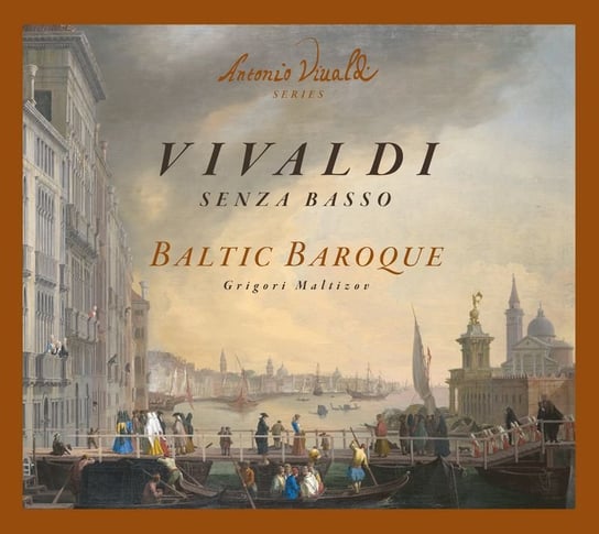 Vivaldi: Senza Basso Baltic Baroque