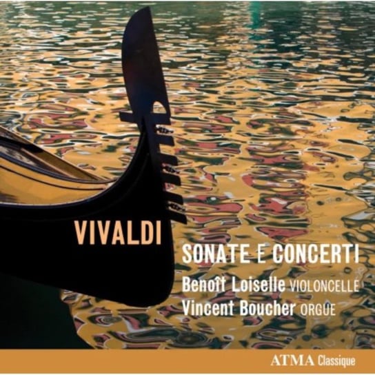 Vivaldi Sonate e Concerti Benoit Loiselle, Boucher Vincent