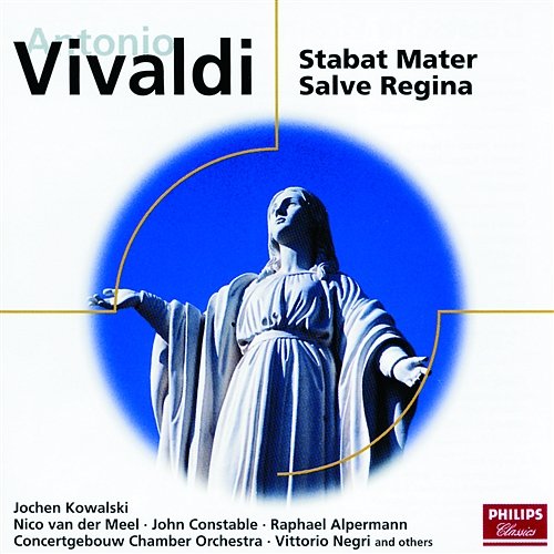 Vivaldi: Stabat Mater/Salve Regina, etc. Nico van der Meel, Anton Scharinger, Jochen Kowalski, John Constable, Concertgebouw Chamber Orchestra, Vittorio Negri