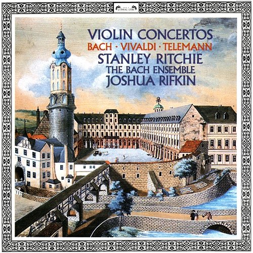 Vivaldi, Telemann, Ernst & Bach, J.S.: Violin Concertos Stanley Ritchie, The Bach Ensemble, Joshua Rifkin