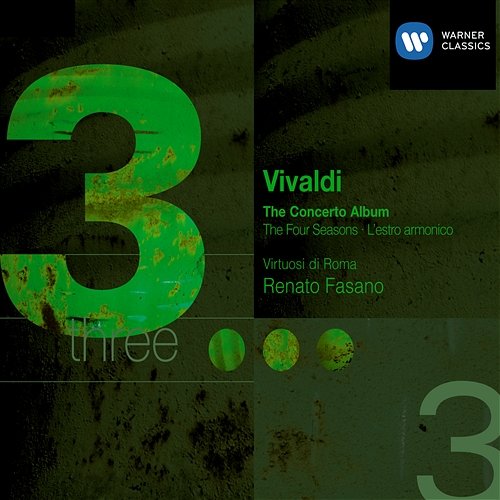 Vivaldi: The Concerto Album - The Four Seasons & L'estro armonico Renato Fasano feat. I Virtuosi di Roma
