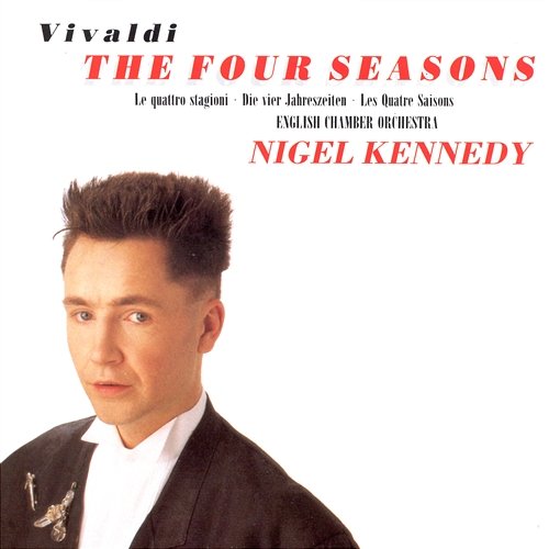 Vivaldi: The Four Seasons, Violin Concerto in F Minor, Op. 8 No. 4, RV 297 "Winter": I. Allegro non molto Nigel Kennedy