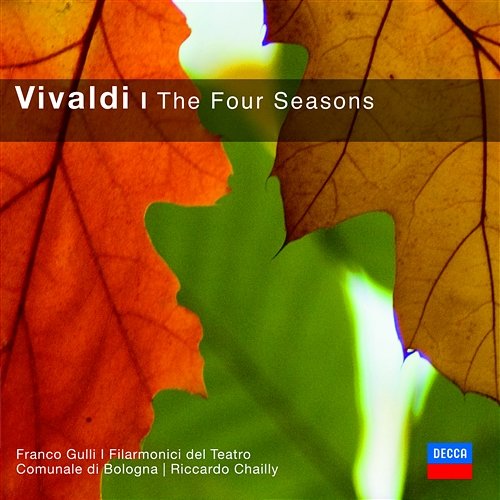 Vivaldi: The Four Seasons Franco Gulli, Orchestra del Teatro Comunale di Bologna, Riccardo Chailly