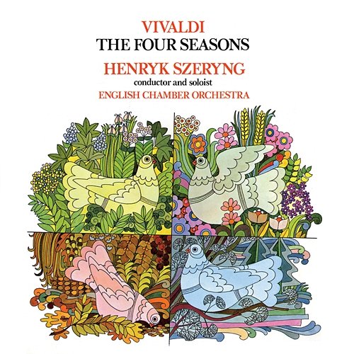 Vivaldi: The Four Seasons etc Henryk Szeryng, English Chamber Orchestra