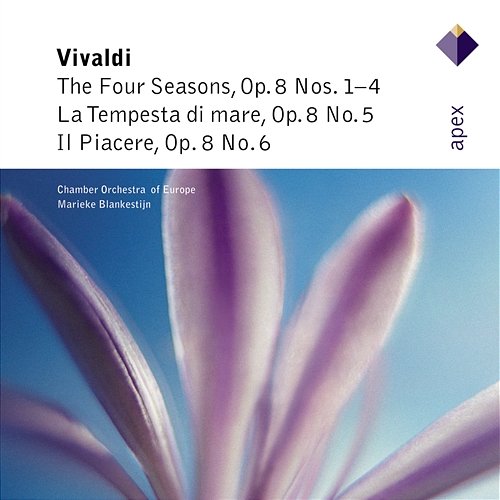 Vivaldi: The Four Seasons, Op. 8 Nos. 1 - 4, La Tempesta di mare, Op. 8 No. 5 & Il piacere, Op. 8 No. 6 Marieke Blankestijn