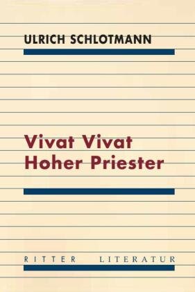Vivat Vivat Hoher Priester Ritter