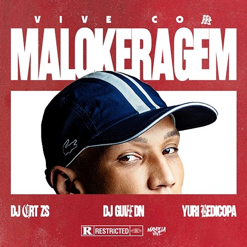 Vive Com Malokeragem DJ GUIH DN, Yuri Redicopa, DJ CRT ZS