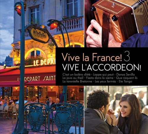 Vive La France Vive L`Accordeon! 3 Various Artists