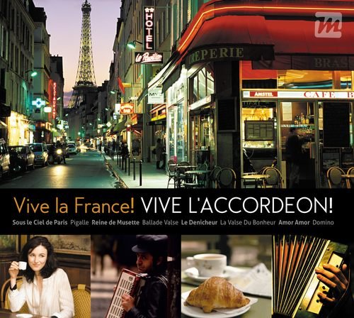 Vive La France! Vive L`accordeon Various Artists