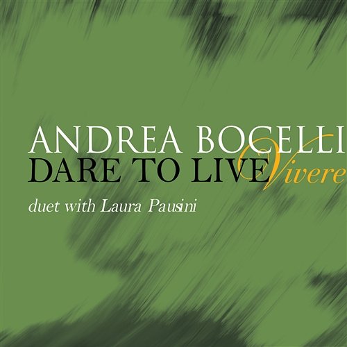 Vive Ya (Vivere) Andrea Bocelli feat. Laura Pausini