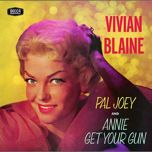 Vivian Blaine Singing Selections From Pal Joey/Annie Get Your Gun Vivian Blaine