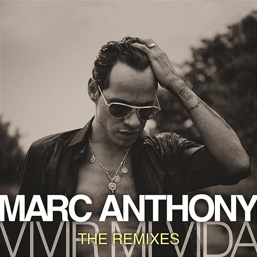 Vivir Mi Vida - The Remixes Marc Anthony