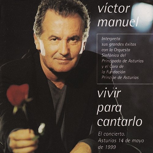 Vivir para Cantarlo (En Directo) Victor Manuel