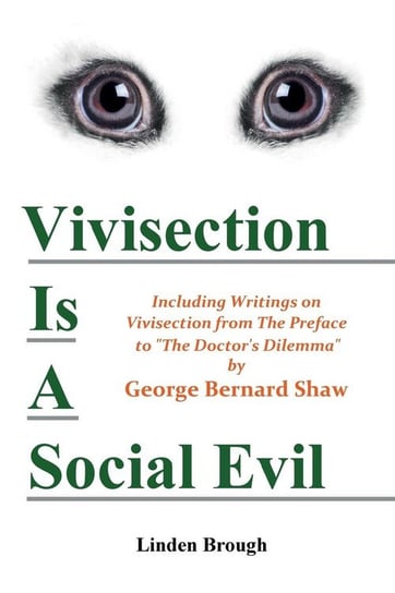 Vivisection Is A Social Evil Brough Linden